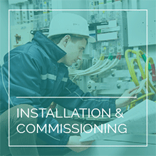 Installation and Commissioning